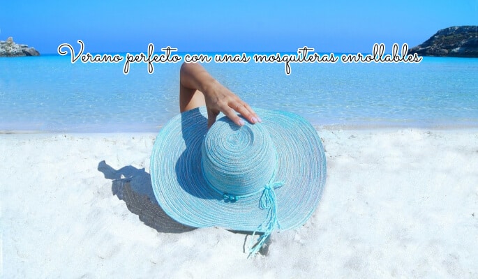 Verano perfecto con unas mosquiteras enrollables