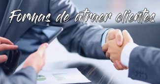 Formas de atraer clientes